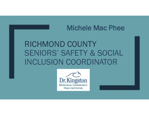 Michelle MacPhee: Richmond County Seniors’ Safety & Social Inclusion Coordinator 